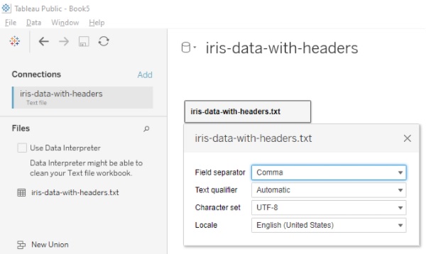 Valitsemalla Tableaun aktiivisen yhteyden (Connections), tässä tiedoston iris-data-with-headers, pääsee muokkaamaan ko. csv-tiedoston lukuasetuksia. Tässä tärkeimpinä asetusten valittavina kenttinä nyt Field separator (valittu arvo Comma), Test qualifier (valittu arvo Automatic), Character set (valittu arvo UTF-8) ja Locale (valittu arvo English (United States).