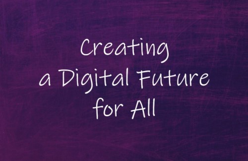 White Text: Creating A Digital Future For All on purple background
