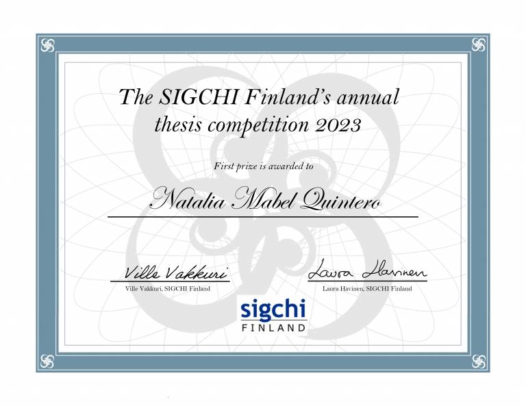 Diploma given to Natalia Quintero for the first prize of the SIGCHI Finland's annual thesis competition 2023.